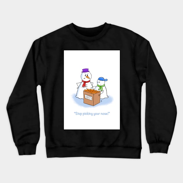 Stop picking your nose - Christmas card Crewneck Sweatshirt by GarryVaux